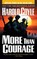 More Than Courage