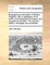 Biographical Anecdotes of William Hogarth; With a Catalogue of His Works Chronologically Arranged; And Occasional Remarks. the Second Edition, Enlarge