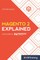 Magento 2 Explained