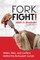 Forkfight!