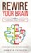 Rewire Your Brain