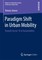 Paradigm Shift in Urban Mobility