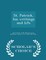 St. Patrick, His Writings and Life - Scholar's Choice Edition