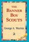 The Banner Boy Scouts