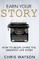 Earn Your Story