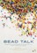 Bead Talk