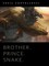Brother. Prince. Snake.