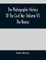 The Photographic History Of The Civil War (Volume VI) The Navies