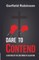 Dare to Contend