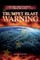 Trumpet Blast Warning