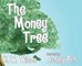 The Money Tree