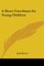 A Short Catechism for Young Children