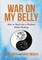 War on My Belly