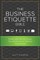 The Business Etiquette Bible