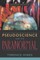 Pseudoscience and the Paranormal