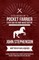 Stephenson's Pocket Farrier or Every One His Own Horse Doctor - Written in Plain Language to Enable Every Man to Treat Correctly and with Success All Diseases to Which Horses and Cattle Are Liable