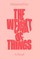 The Weight of Things