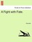 A Fight with Fate.
