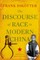 The Discourse of Race in Modern China