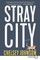 Stray City