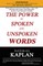 The Power of Spoken and Unspoken Words
