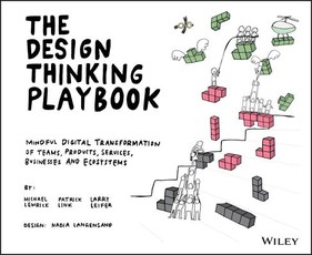 The Design Thinking Playbook The Design Thinking Playbook