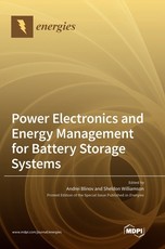 Power Electronics and Energy Management for Battery Storage Systems Power Electronics and Energy Management for Battery Storage Systems