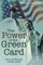 The Power of the Green Card