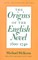 The Origins of the English Novel, 1600-1740