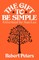 The Gift to Be Simple
