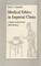Medical Ethics in Imperial China