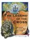 The Legend of the Cross