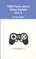 1000 Facts about Video Games Vol. 2
