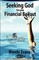 Seeking God for Your Financial Bailout