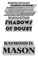 Shadows of Doubt