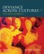 Deviance Across Cultures Construction of Difference