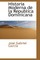 Historia Moderna de la Republica Dominicana