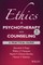 Ethics in Psychotherapy and Counseling