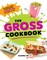 The Gross Cookbook