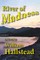 River of Madness