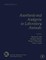 Anesthesia and Analgesia in Laboratory Animals