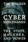 Cyber Mercenaries