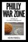 Philly War Zone