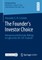 The Founder's Investor Choice