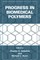 Progress in Biomedical Polymers