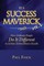 Be a Success Maverick Volume 4