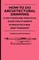 How To Do Architectural Drawing - A Text Book And Practical Guide For Students In Architectural Draftsmanship