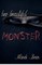 Her Beautiful Monster