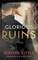 Glorious Ruins