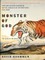 Monster of God: The Man-Eating Predator in the Jungles of History and the Mind